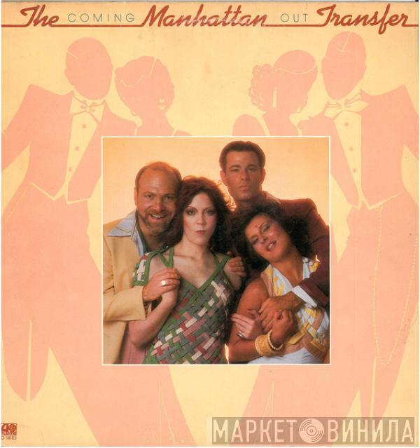  The Manhattan Transfer  - Coming Out