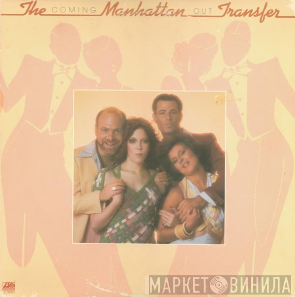  The Manhattan Transfer  - Coming Out