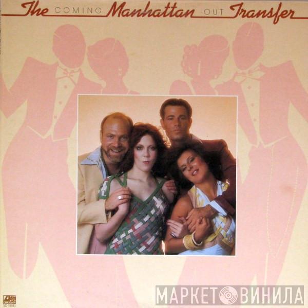  The Manhattan Transfer  - Coming Out