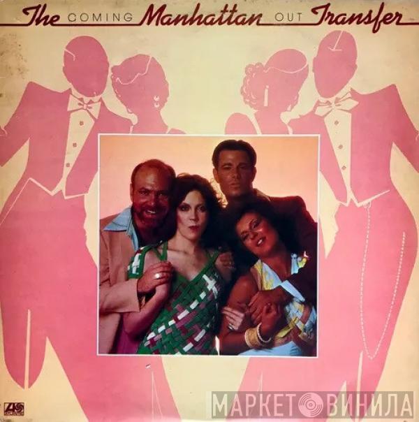  The Manhattan Transfer  - Coming Out