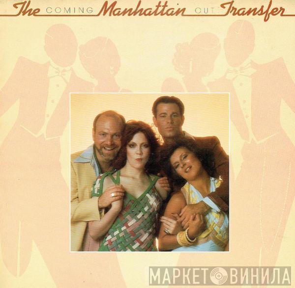  The Manhattan Transfer  - Coming Out