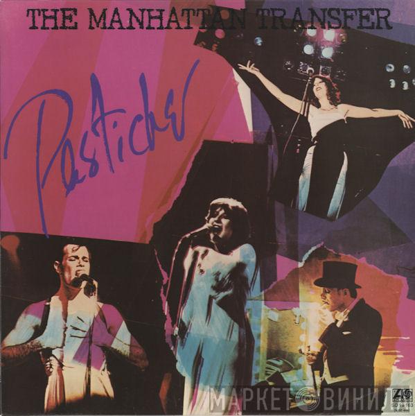 The Manhattan Transfer  - Pastiche