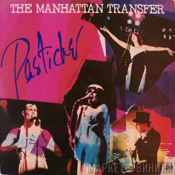 The Manhattan Transfer - Pastiche