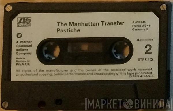  The Manhattan Transfer  - Pastiche