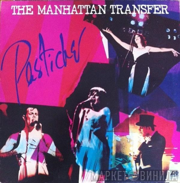  The Manhattan Transfer  - Pastiche