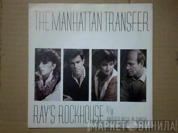  The Manhattan Transfer  - Ray's Rockhouse