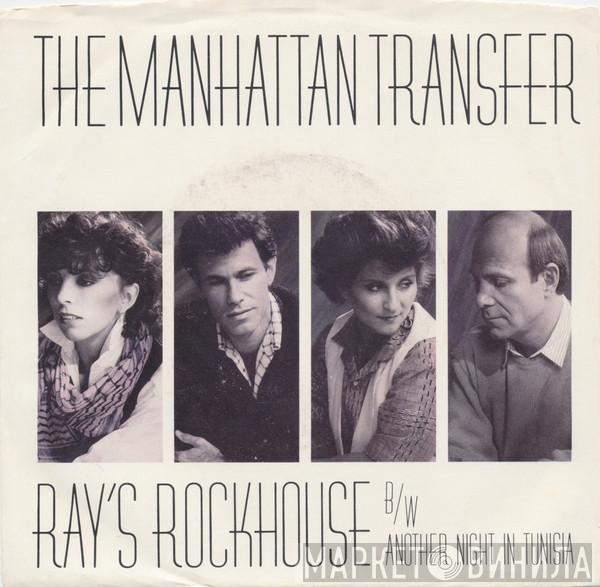  The Manhattan Transfer  - Ray's Rockhouse