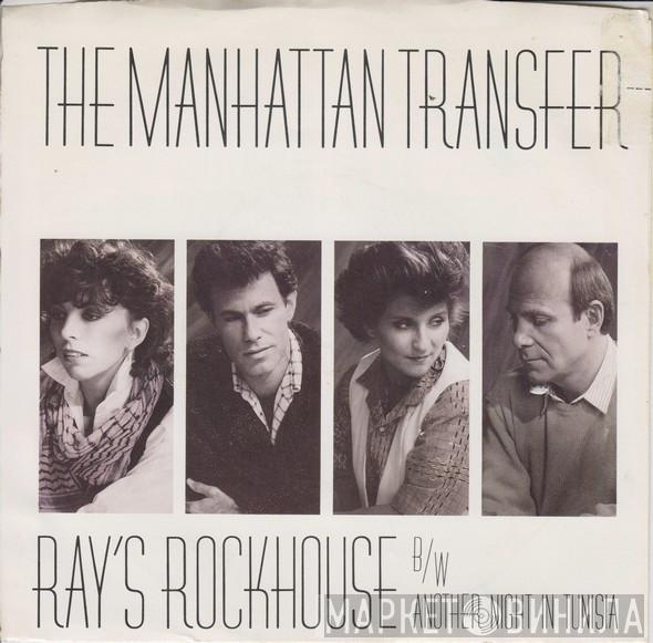  The Manhattan Transfer  - Ray's Rockhouse