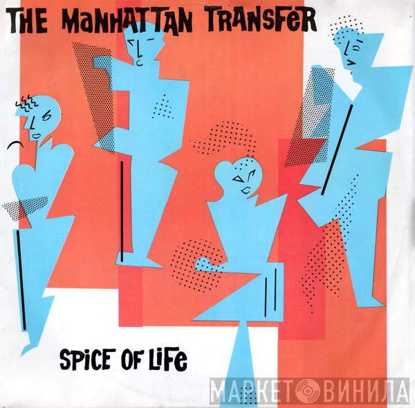  The Manhattan Transfer  - Spice Of Life