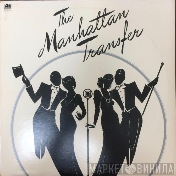  The Manhattan Transfer  - The Manhattan Transfer