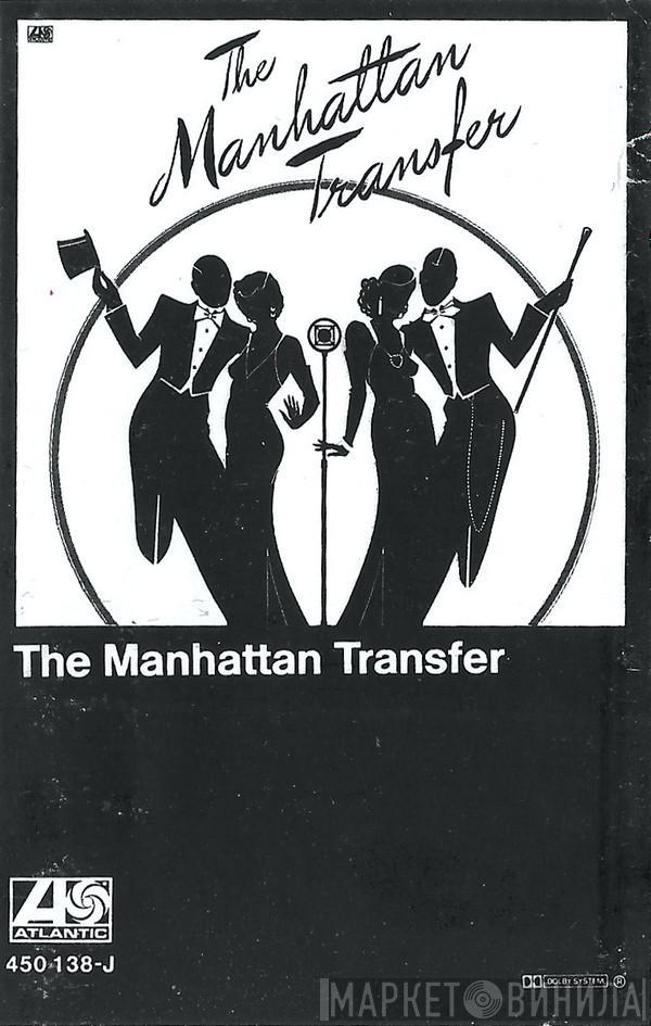  The Manhattan Transfer  - The Manhattan Transfer