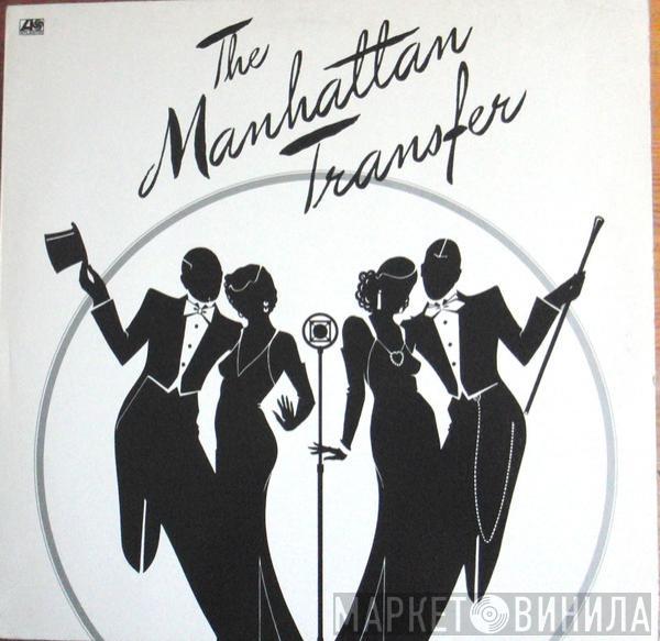  The Manhattan Transfer  - The Manhattan Transfer