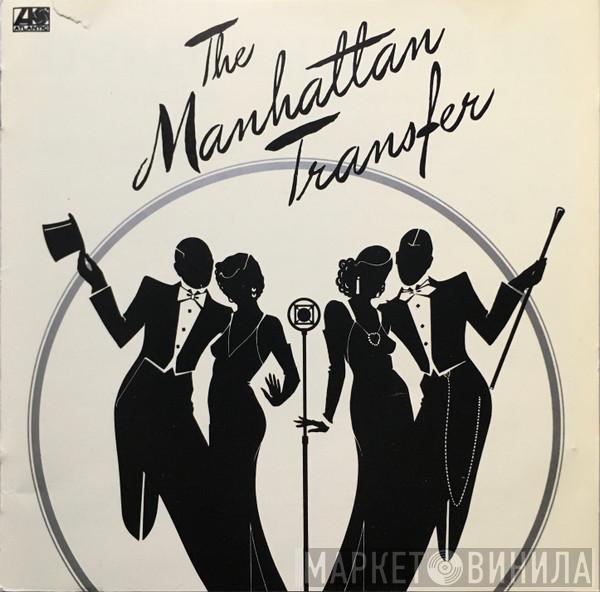  The Manhattan Transfer  - The Manhattan Transfer