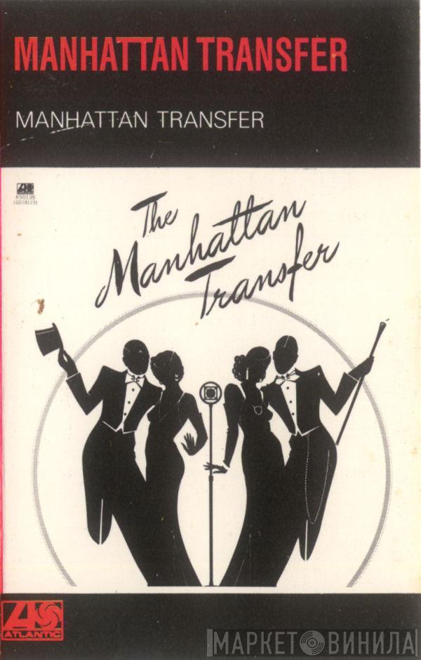  The Manhattan Transfer  - The Manhattan Transfer