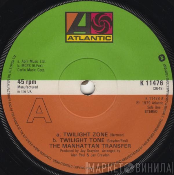  The Manhattan Transfer  - Twilight Zone