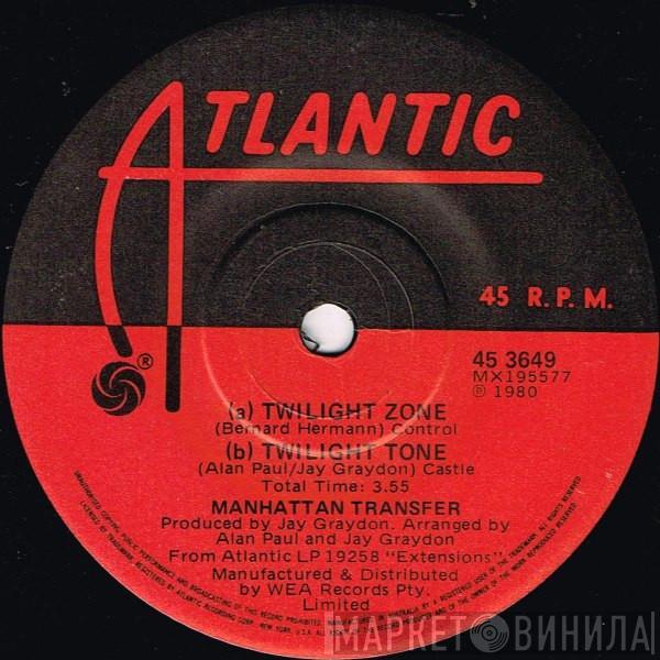  The Manhattan Transfer  - Twilight Zone