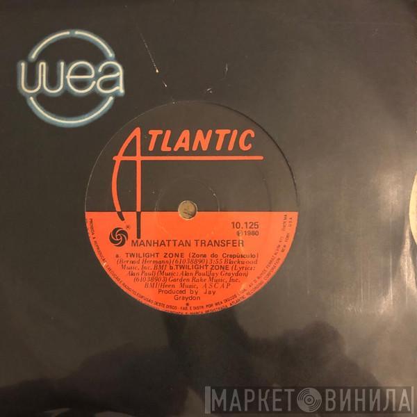  The Manhattan Transfer  - Twilight Zone