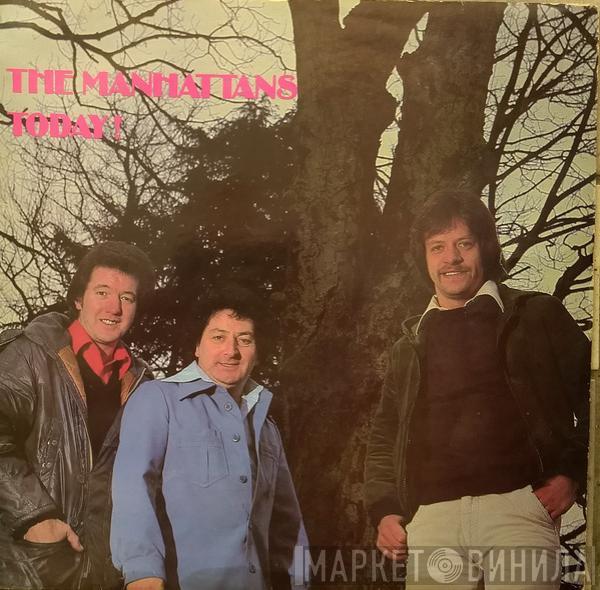 The Manhattans  - Today