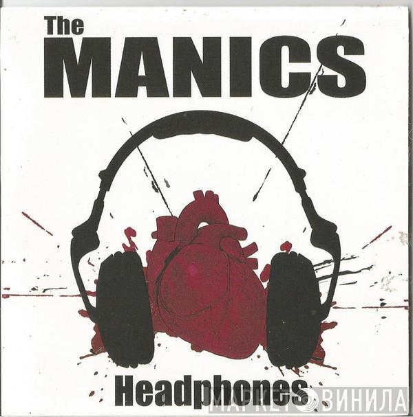 The Manics  - Headphones