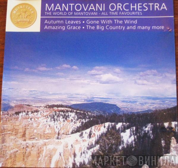 The Mantovani Orchestra - The World Of Mantovani - All Time Favourites