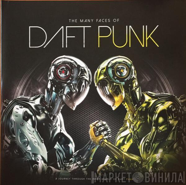  - The Many Faces Of Daft Punk