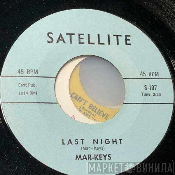  The Mar-Keys  - Last Night / Night Before
