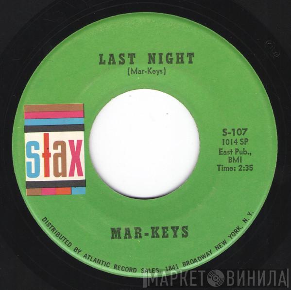  The Mar-Keys  - Last Night / Night Before
