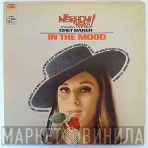 The Mariachi Brass, Chet Baker - In The Mood