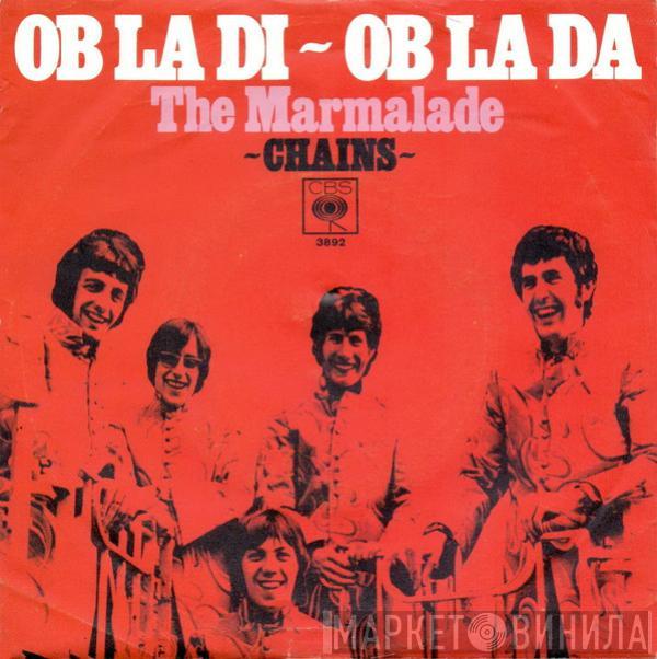 The Marmalade  - Ob-La-Di Ob-La-Da / Chains