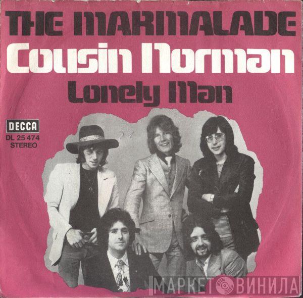  The Marmalade  - Cousin Norman