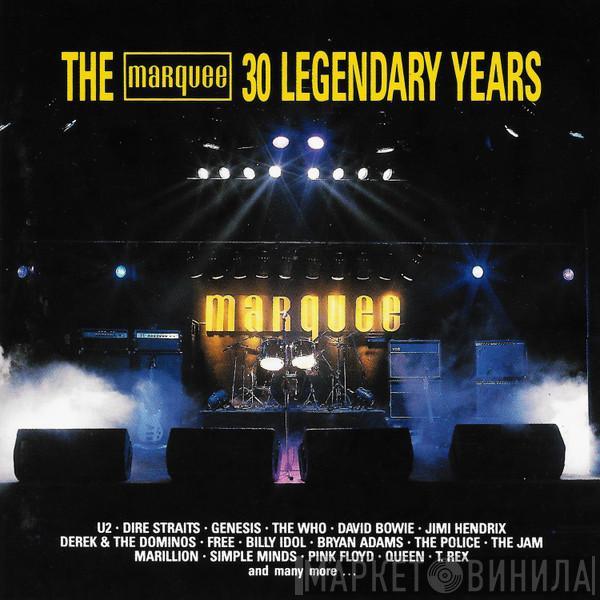  - The Marquee - 30 Legendary Years