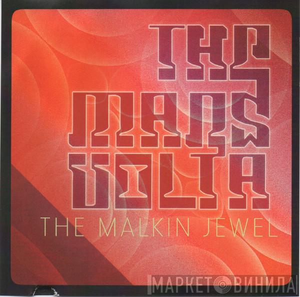  The Mars Volta  - The Malkin Jewel