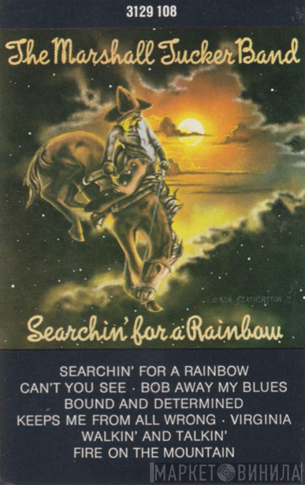The Marshall Tucker Band - Searchin' For A Rainbow