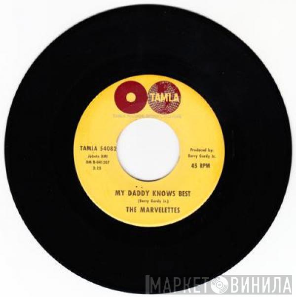  The Marvelettes  - My Daddy Knows Best / Tie A String Around Your Finger