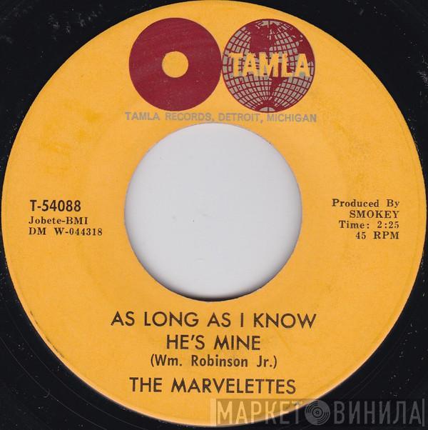The Marvelettes - As Long As I Know He's Mine