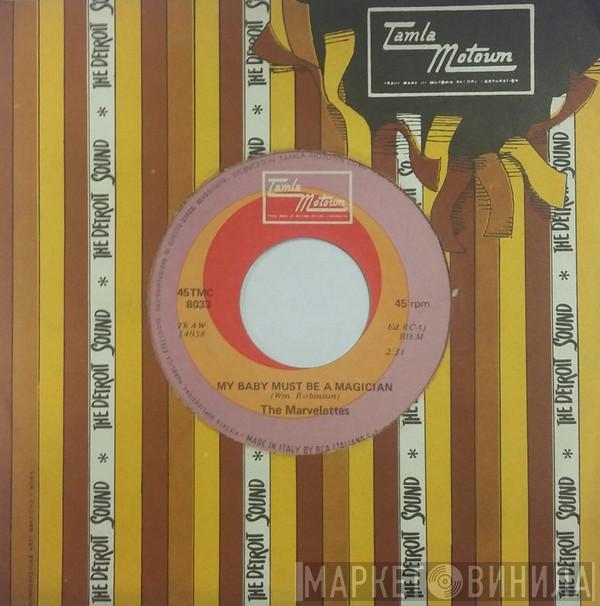  The Marvelettes  - My Baby Must Be A Magician