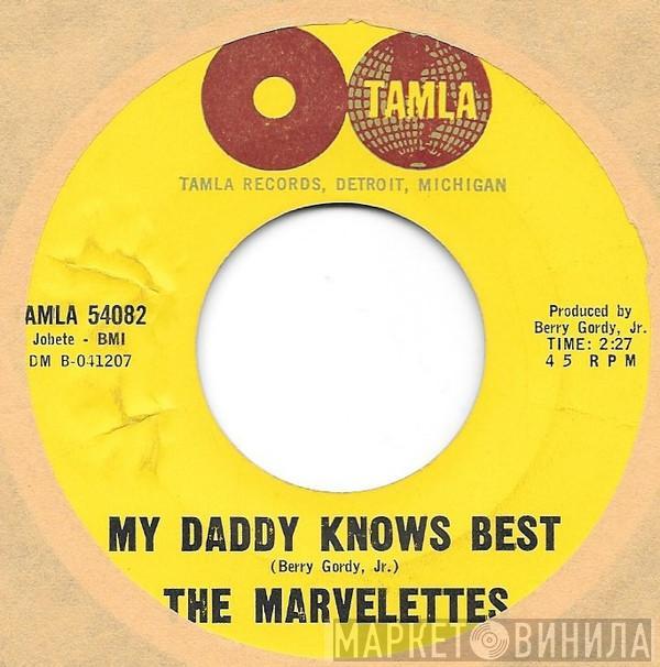 The Marvelettes - My Daddy Knows Best / Tie A String Around Your Finger