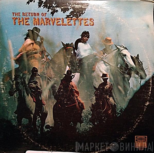  The Marvelettes  - The Return Of The Marvelettes