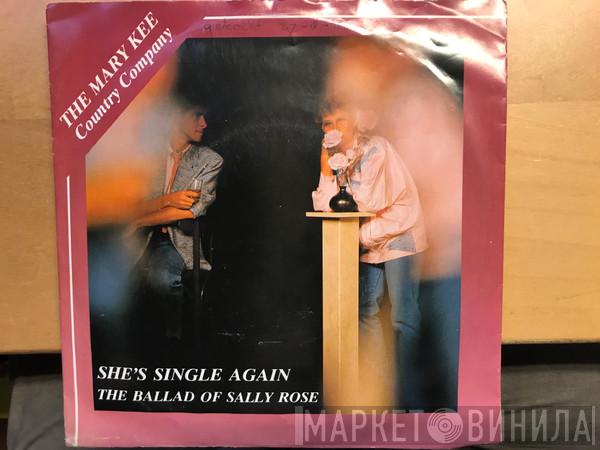 The Mary Kee Country Company - She’s Single Again