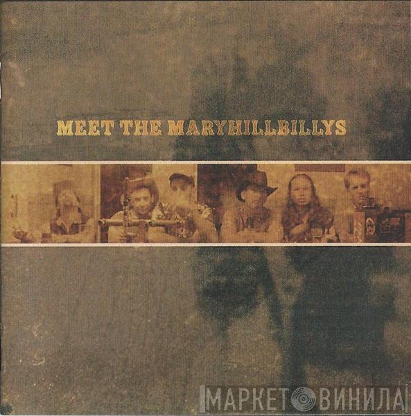 The Maryhillbillys - Meet The Maryhillbillys