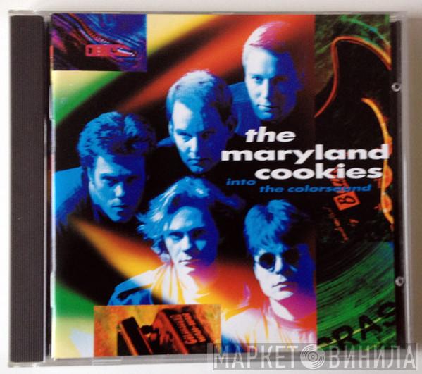  The Maryland Cookies  - Into The Colorsound
