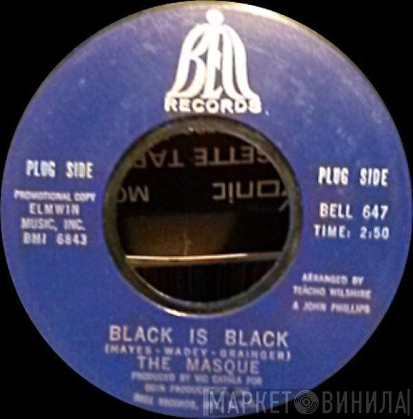 The Masque  - Black Is Black