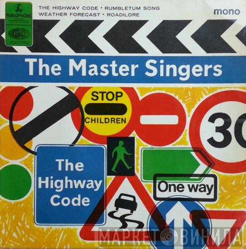 The Master Singers - The Highway Code