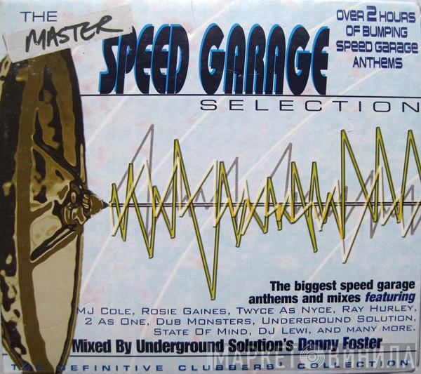  - The Master Speed Garage Selection