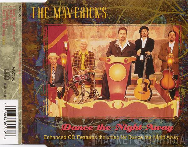 The Mavericks - Dance The Night Away