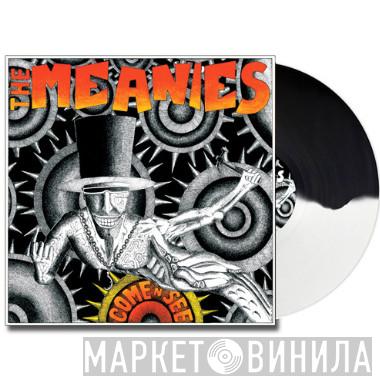  The Meanies  - Come 'N' See