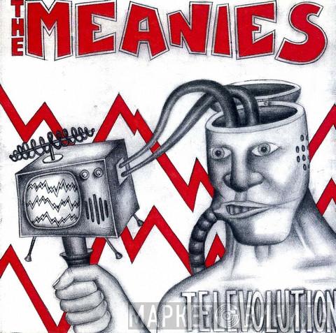  The Meanies  - Televolution