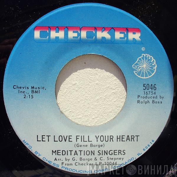 The Meditation Singers - Let Love Fill Your Heart