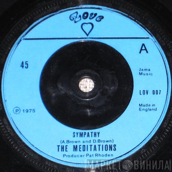 The Meditations  - Sympathy