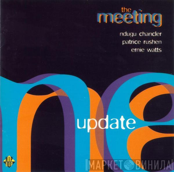 The Meeting - Update